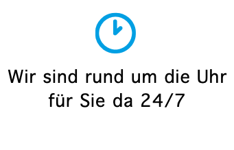 y Wir sind rund um die Uhr für Sie da 24/7 